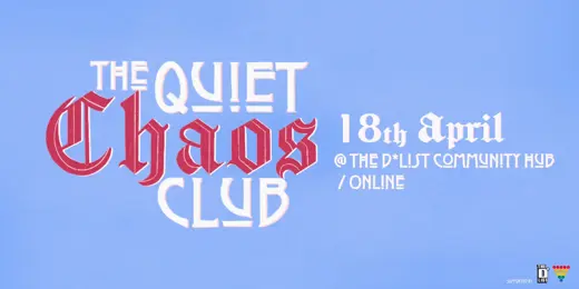The Quiet Chaos Club